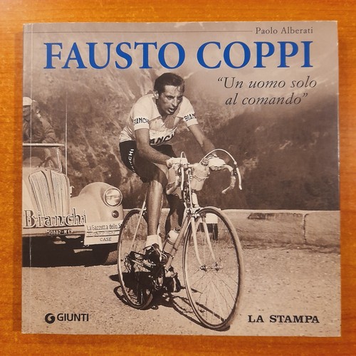 Fausto coppi uomo solo - fausto, coppi.