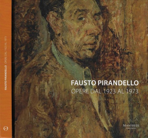 Fausto pirandello opere - fausto, dal
