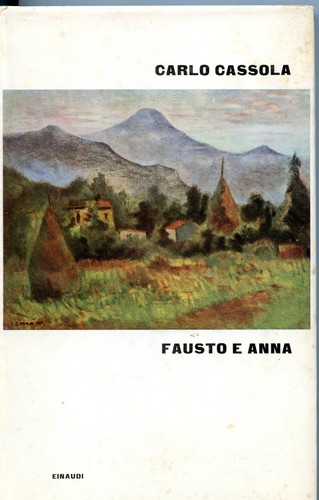 Carlo cassola fausto anna - fausto,